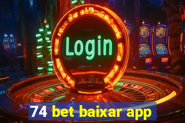 74 bet baixar app